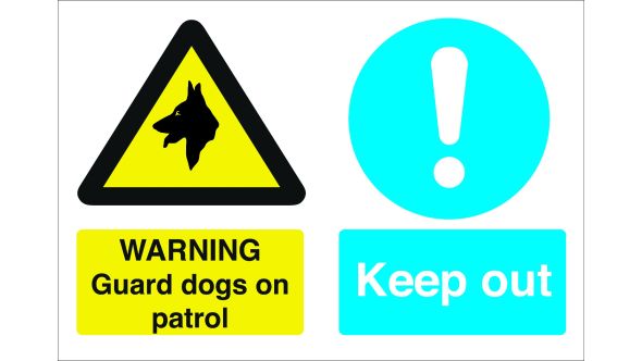 Warning Guard Dogs on Patrol / Keep Out. 300x400mm. Exterior