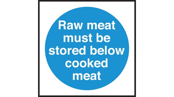 Raw meat store below cooked meat. 100x100mm. Self Adhesive Vinyl