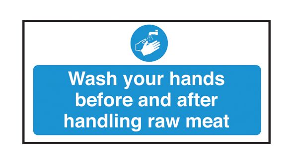 Wash your hands/ handling raw meat. 100x200mm S/A