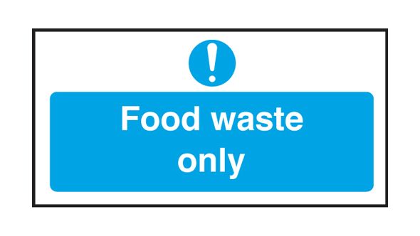 Food Waste Only. 100x200mm. S/A