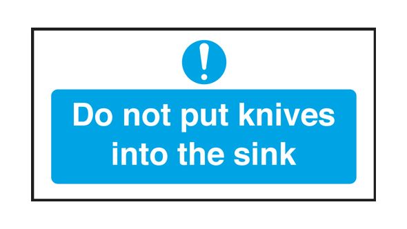 Do Not Put Knives into the Sink. 100x200mm S/A