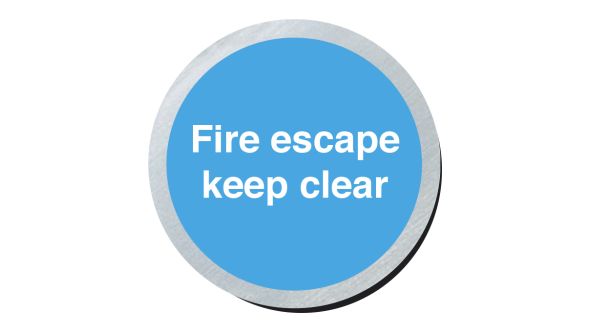 Fire escape keep clear. 75mm disc silver finish