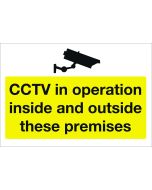 CCTV in operation inside & outside these premises. 400x600mm. Exterior