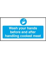 Wash your hands before handling Cooked Meats. 100x200mm. S/A