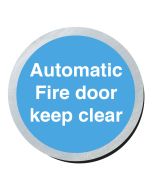 Automatic fire door keep clear 75mm disc silver finish