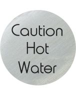 Caution hot water 75mm disc silver finish