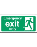 Emergency exit only man right. 150x300mm P/L