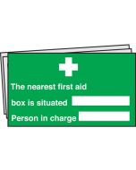 The Nearest First Aid box is situated Signs Pack of 10