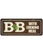 B&B with Evening Meal Window Hanging Notice.