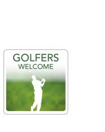 Golfers Welcome Hospitality Window Sticker. 150x150mm